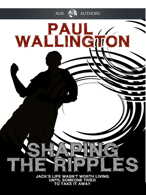 Title details for Shaping The Ripples by Paul Wallington - Available